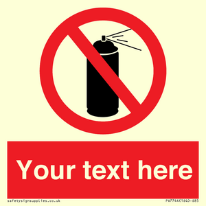 Custom prohibition no aerosol